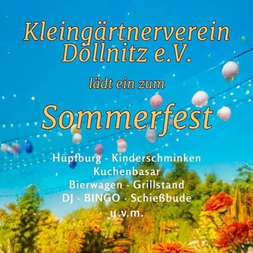 Sommerfest 14.6.2025 Kleingartenverein Döllnitz e.V.